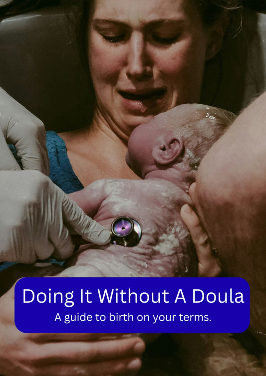 Doing It Without A Doula
